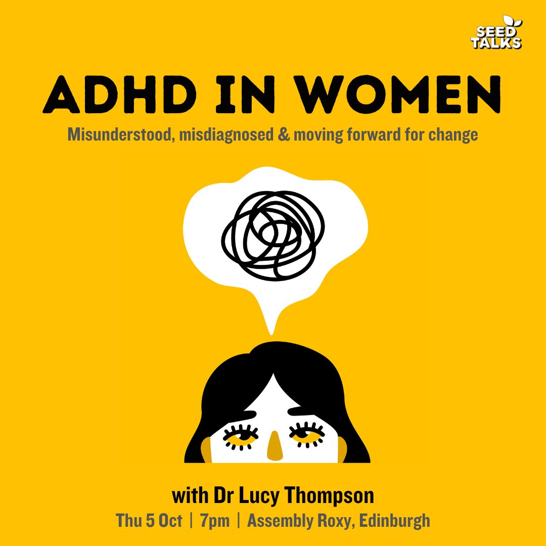 And another one! I am delighted to be presenting on the topic of ADHD in Women and girls for <a href="/SeedTalks/">Seed Talks</a> in Edinburgh next month. Do come along, and spread the word.