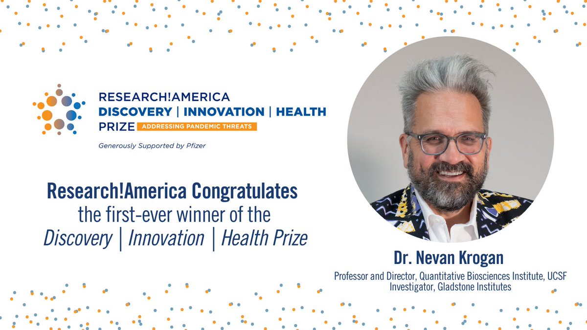 ResearchAmerica's tweet photo. We’re excited to announce Dr. Nevan Krogan as the Discovery | Innovation | Health Prize recipient for his trailblazing efforts to address pandemic threats. He will be honored today at #RAForum. #DIHprize @QBI_UCSF @KroganLab @Pfizer https://t.co/6CWNb509IP https://t.co/RCKNGAkFVh