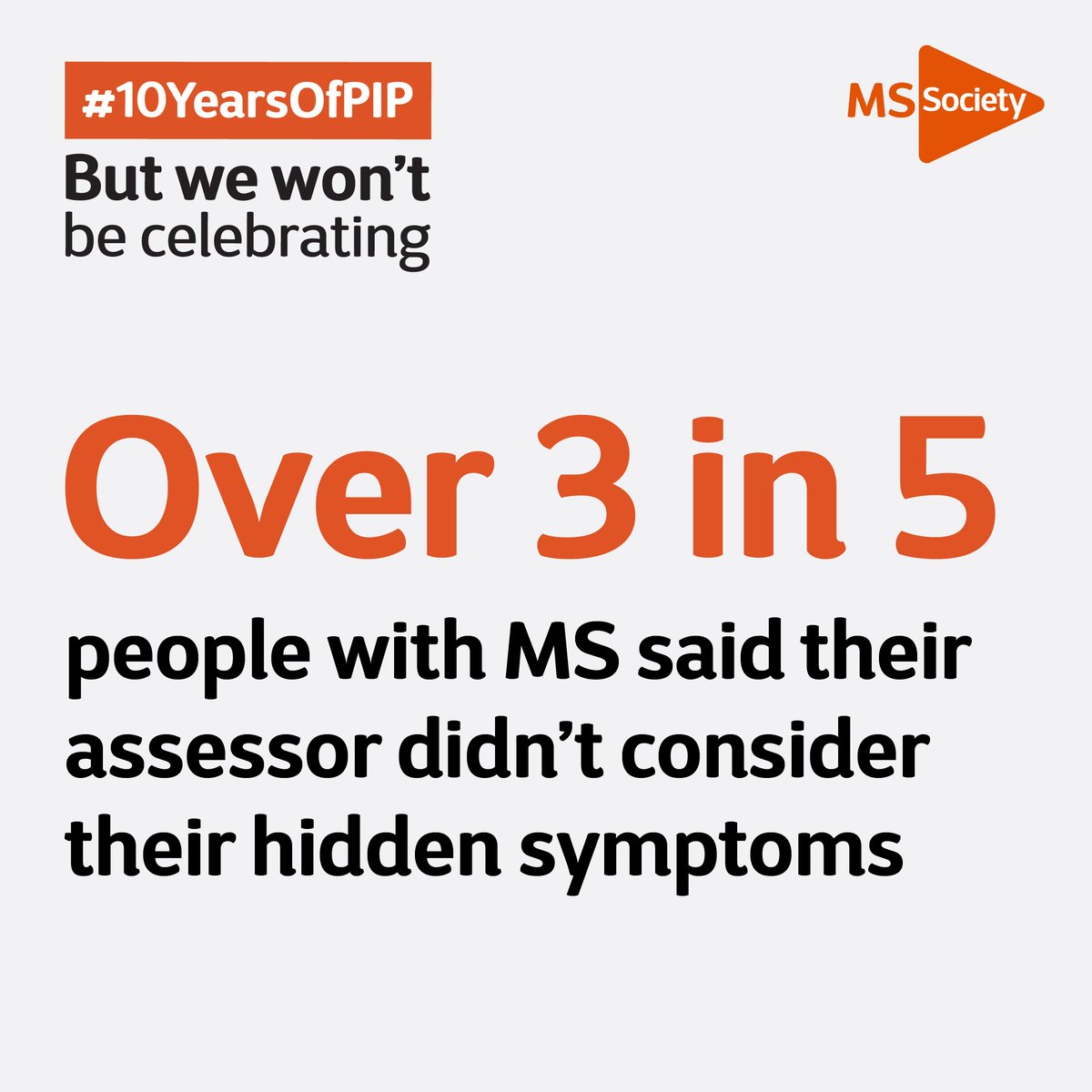 MS is unpredictable and different for everyone. But PIP assessments fail to take into account invisible or fluctuating symptoms.

That’s why the UK Government must fix PIP. Sign our petition now mssoc.uk/3ZwxpWr 
#10YearsOfPIP