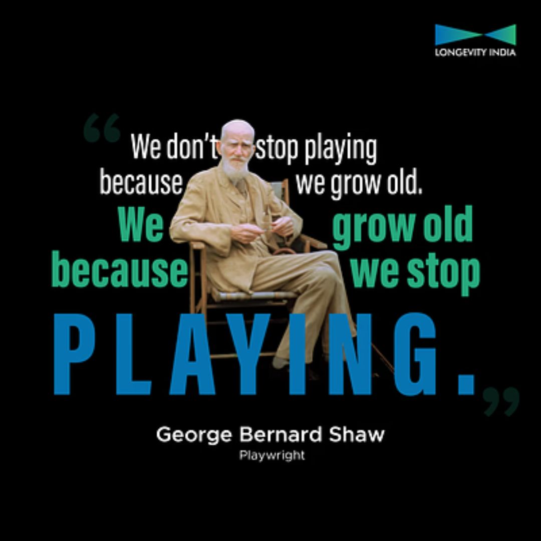 longevity_ind's tweet photo. We don't age from playing, we age from stopping. 🎮 Wise reminder from George Bernard Shaw.
 #StayPlayful #AgeIsMindset https://t.co/DCMHHLCSzq