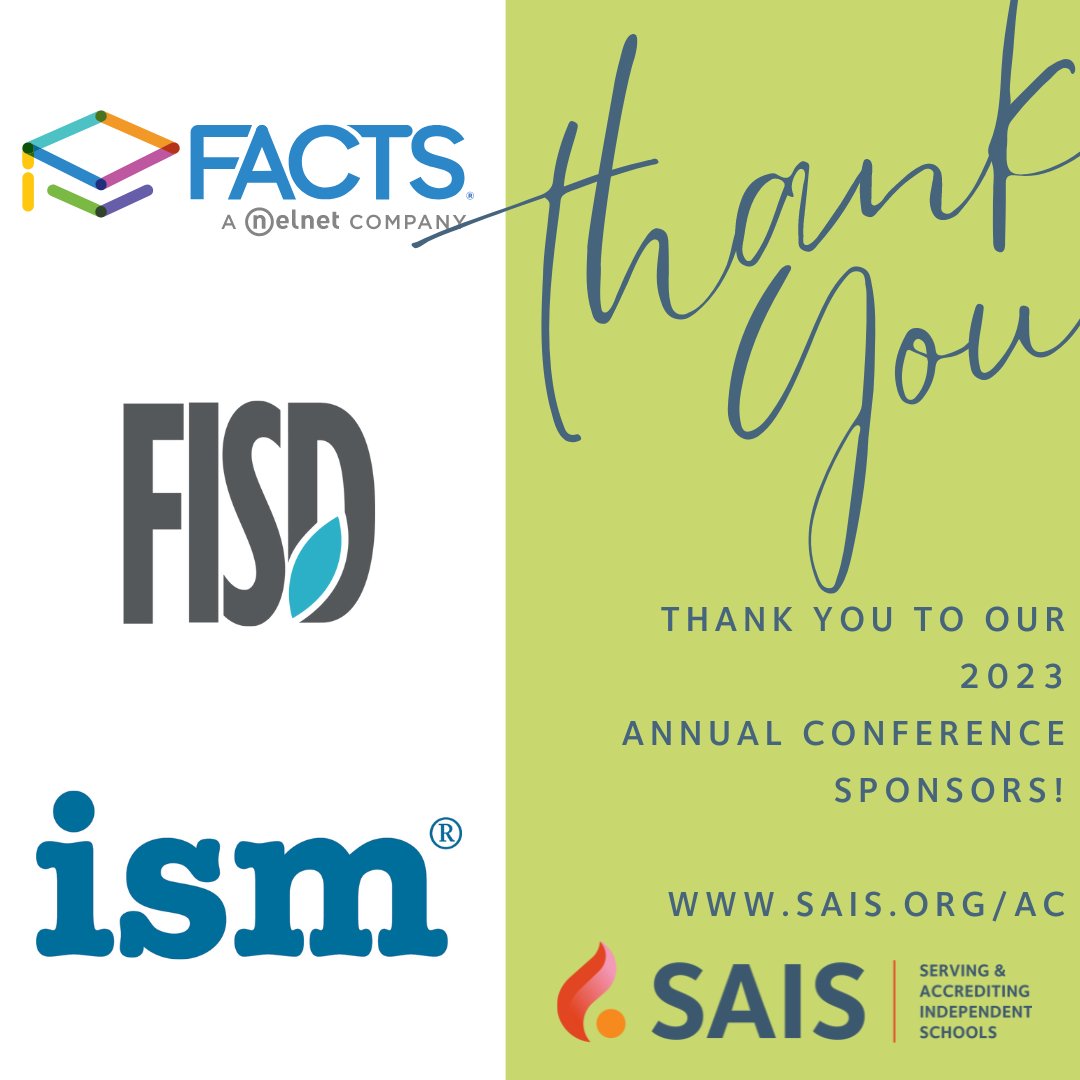We appreciate our sponsors! @FACTSMgt, <a href="/FlikISDining/">FLIK Independent School Dining</a>, and <a href="/isminc/">Independent School Management</a>, thank you for your support! sais.org/AC