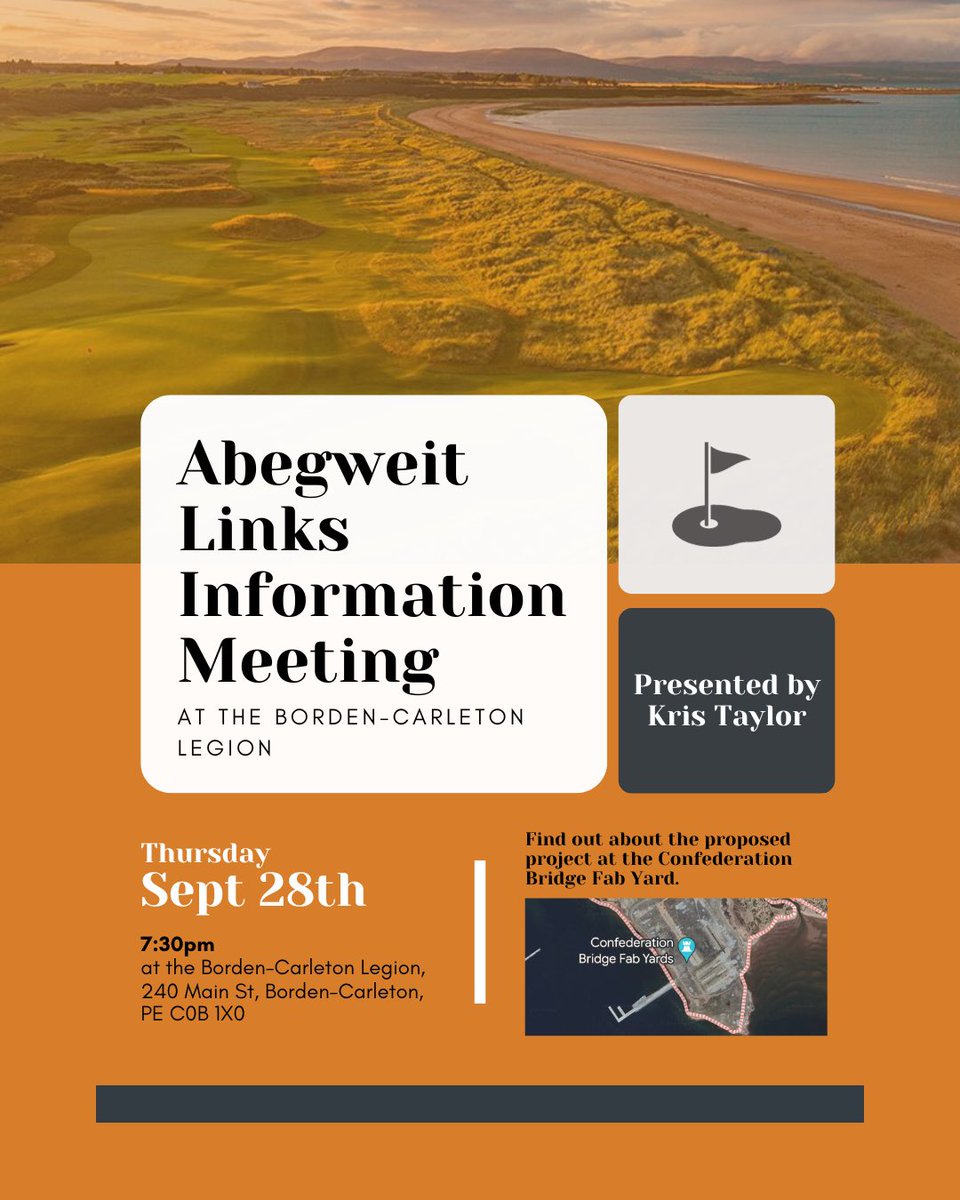 Please Share! ⛳️ Abegweit Links Project Information Meeting scheduled for Thursday September 28th 7:30pm at the Borden-Carleton Legion.