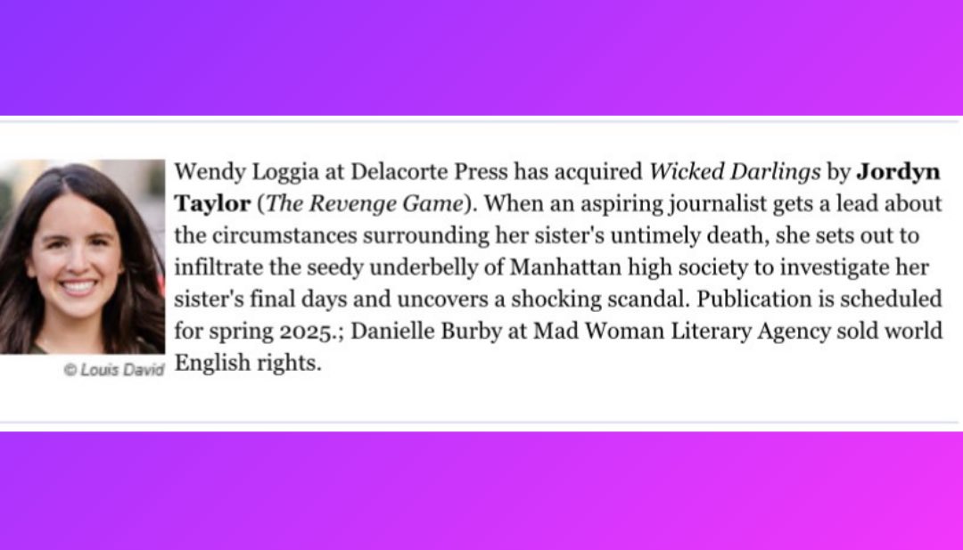 I have another book on the way! 😈WICKED DARLINGS😈—a YA mystery about an aspiring journalist who infiltrates Manhattan high society to investigate her sister’s death—is coming in 2025 with @DelacortePress! Thank you @wendyloggia and @DanielleBurby for believing in this one!