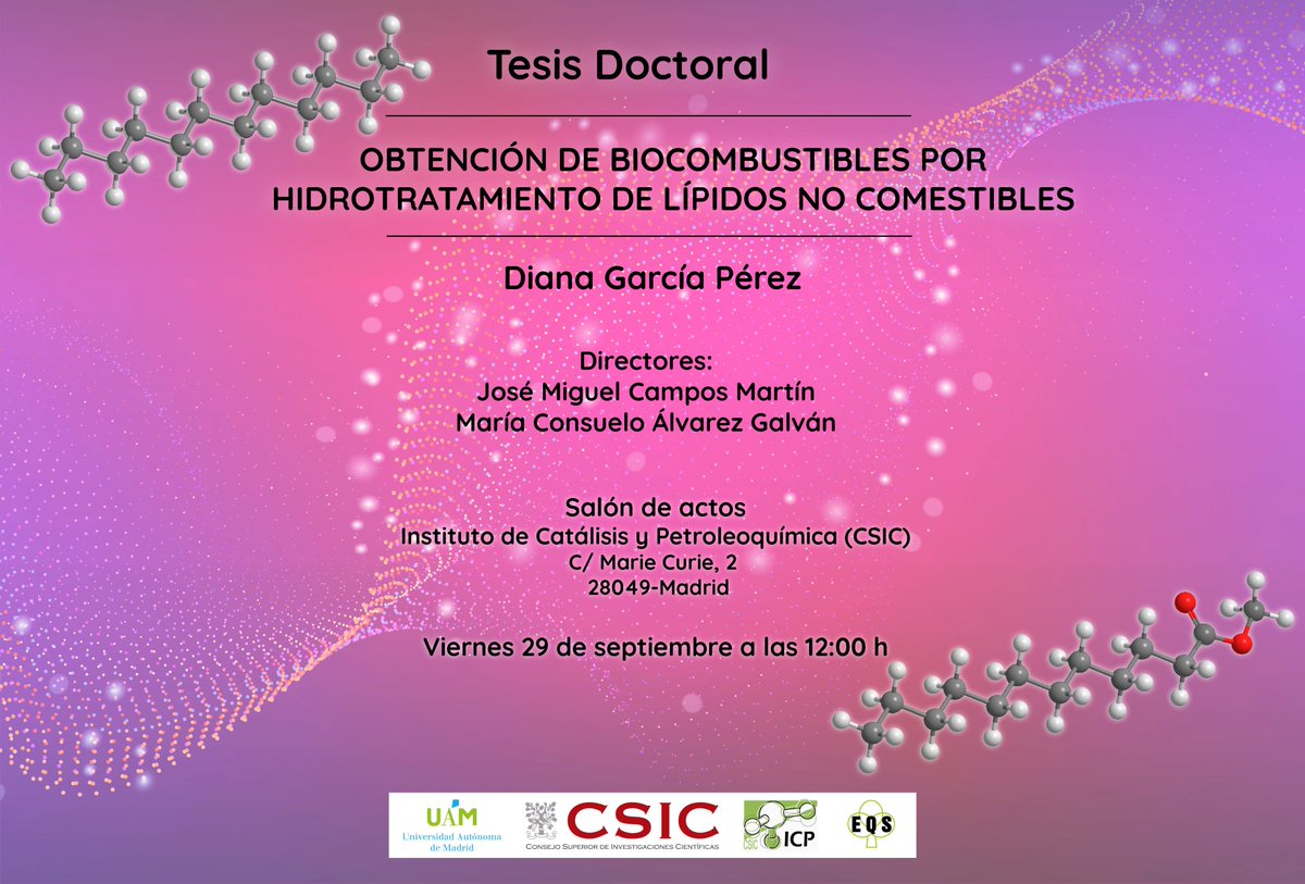 Próxima lectura de Tesis Doctoral en el <a href="/ICP_CSIC/">Instituto de Catálisis y Petroleoquímica (CSIC)</a>: "Obtención de biocombustibles por hidrotratamiento de lípidos no comestibles”, por Diana García Pérez.
<a href="/DianaGGPP/">Diana García Pérez</a> <a href="/DPE_CSIC/">Postgrado CSIC</a> <a href="/CSIC/">CSIC</a> <a href="/UAM_Madrid/">UAM Autónoma Madrid</a>
<a href="/EDoctorado_UAM/">Escuela de Doctorado UAM</a> Viernes 29/09 a las 12:00. Youtube en directo: youtube.com/watch?v=dLzRTX…