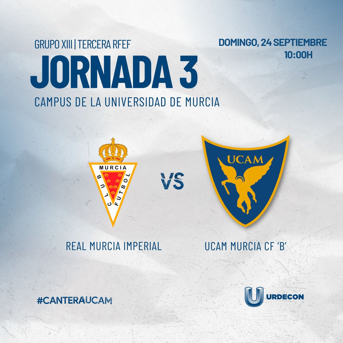 📌 𝐅𝐈𝐋𝐈𝐀𝐋 | Nuevo horario confirmado:

🏆 Jornada 3 - G.XIII de 3ª RFEF.
📆 Domingo 24 de septiembre.
🆚 <a href="/canteragrana/">Cantera Grana</a>.
⌚️ 10h.
🏟️ Campus de la Universidad de Murcia.

⭐️ <a href="/urdecon_/">CONSTRUCCIONES URDECON</a>

#ImperialUCAMMurciaB | #CanteraUCAM
