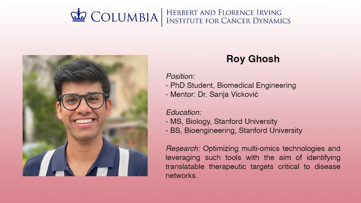 Cancer_dynamics's tweet photo. The Institute welcomes a new member: Roy Ghosh, a @ColumbiaBME student in @mssanjavickovic lab @NYGCtech, who will work on optimizing multi-omics technologies and leveraging such tools with the aim of identifying translatable therapeutic targets critical to disease networks. https://t.co/B1vu59bygG