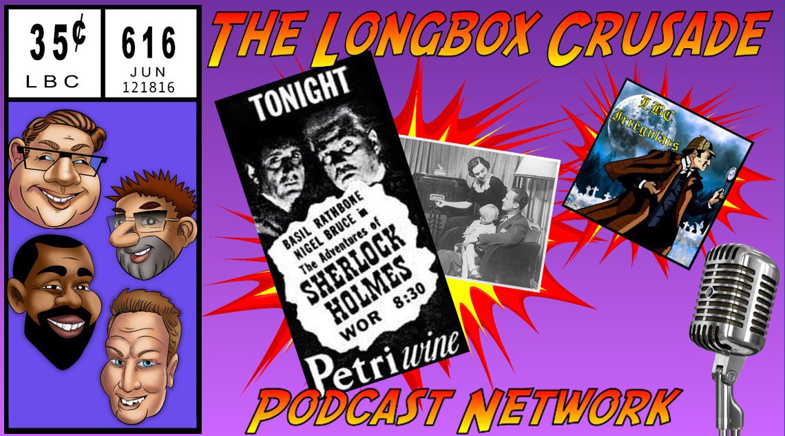 LongboxCrusade's tweet photo. NEW EPISODE! LBC Irregulars: A Sherlock Holmes Podcast - Radio Show -episode 9

This episode's feature: The Purloined Ruby from "The New Adventures of Sherlock Holmes" - Season 5, Episode 81.

#LBCIrregulars

Listen on Apple Podcast or YouTube: https://t.co/kWtX5HqSXQ https://t.co/bD0l4wm21p