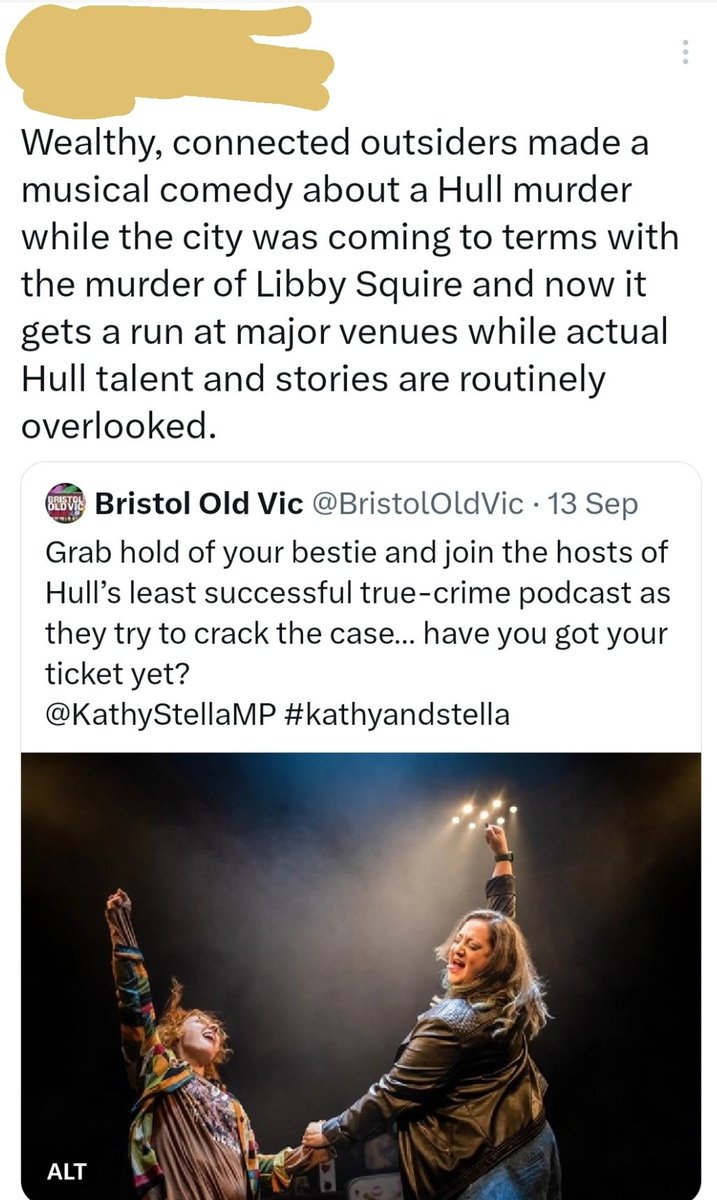 ElsieLoades's tweet photo. Hi @BristolOldVic @KathyStellaMP  can you confirm or deny that any Hull talent was involved at ALL? Was Hull the chosen city cos it's a funny sounding easy target? Or to deliberately rub salt in the wound of the STILL recent tragedy mentioned here. Which is it you absolute ghouls https://t.co/nrfCHQqjao