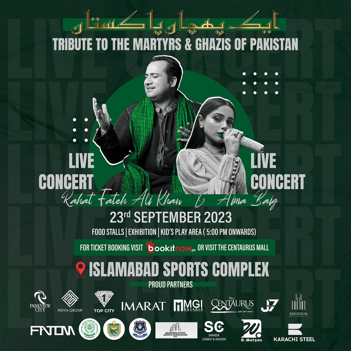 Tribute to the Martyrs & Ghazis of Pakistan 🇵🇰 Featuring Live Performances of Ustad Rahat Fateh Ali Khan & Aima Baig at Islamabad Sports Complex on September 23, 2023. 🇵🇰🎶 #PakistaniHeroes #MemorialConcert #Islamabad2023 #UstadRahatFatehAliKhan #AimaBaig