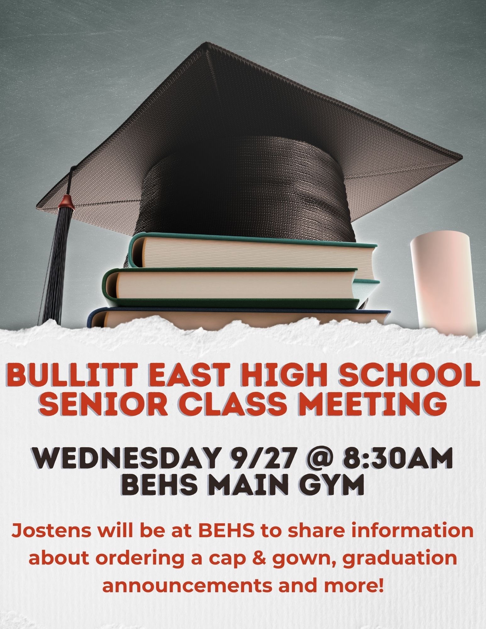 Class of 2024 - Jostens Cap and Gown Meeting --- Wednesday, September 27,  2023 