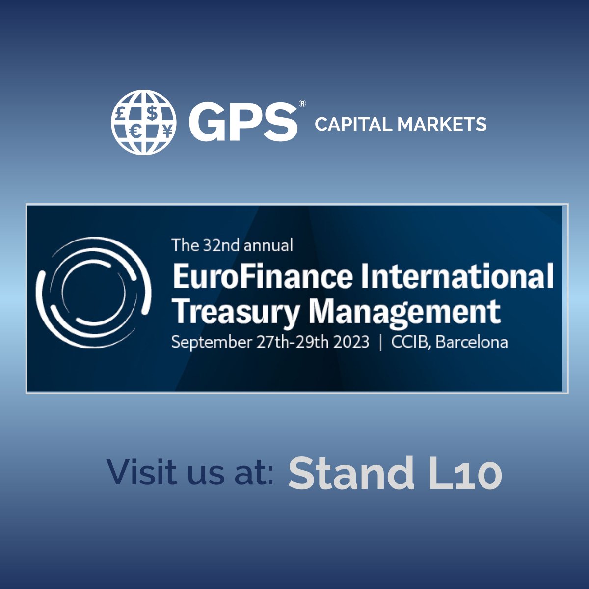 We look forward to seeing you next week in Barcelona at the 2023 EuroFinance International Treasury Management Conference!

Learn more in today's press release here: bit.ly/3rigCtD

#GPSCapitalMarkets #fxhedging #treasurymanagement #EuroFinance2023