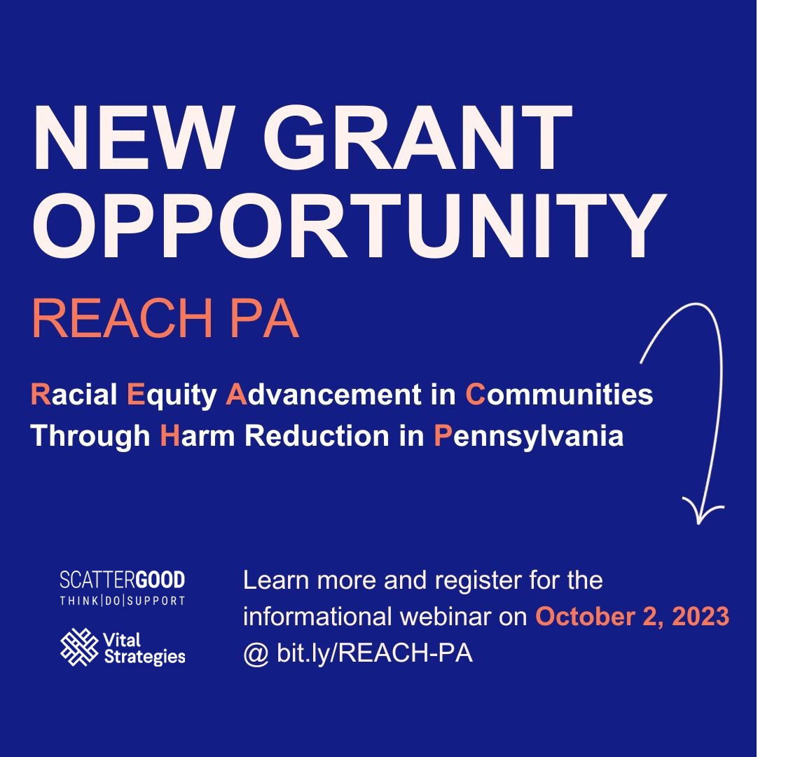 We're proud to announce REACH PA, a partnership w @vitalstrategies to invest in BIPOC-led orgs across PA to advance #harmreduction practices. Learn more: scattergoodfoundation.org/support/specia… Info Session on 10/2 at 1pm Apps Due by 10/30 at 5pm