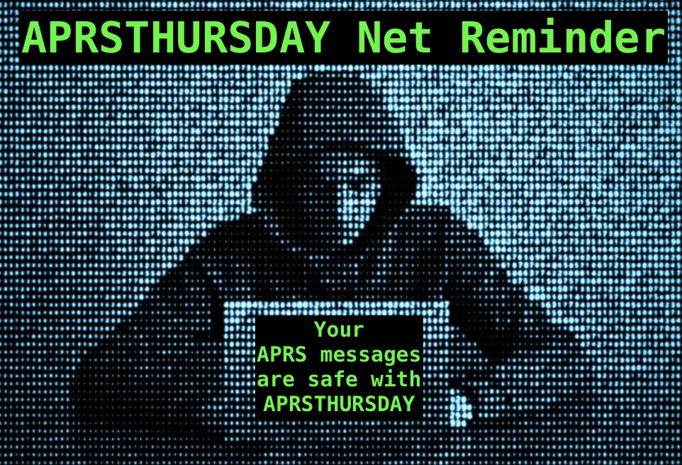 WHAT: #APRSTHURSDAY net
WHEN: 21-SEP-2023 00:00 - 23:59 UTC
WHERE: APRS
HOW: Destination Station = ANSRVR
HOW: Message body = CQ [space] HOTG [space] your text check-in message of choice.