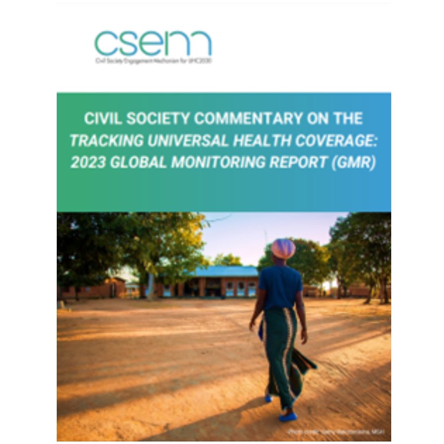 The Civil Society Commentary on the 2023 Global Monitoring Report is out🙌

Read the highlights of civil society's calls to action for governments based on the 2023 GMR results &amp;📢 civil society perspectives on progress toward #UniversalHealthCoverage

🔗csemonline.net/es/project/civ…