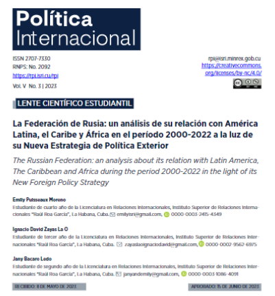 📌La Federación de #Rusia: un análisis de su relación con #América Latina, el #Caribe y #África en el período 2000-2022 a la luz de su Nueva Estrategia de Política Exterior

✍️Emily Puisseaux Moreno, Ignacio David Zayas La O y Jany Bacaro Ledo

📖Léalo en: rpi.isri.cu/rpi/article/vi…