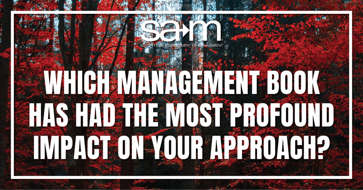 SAM_samnational's tweet photo. Books can transform our perspectives! Which management book has influenced your leadership style the most? Drop its title in the comments! #SAM #ManagementThoughts #AskAManager https://t.co/qQq57AXZIw