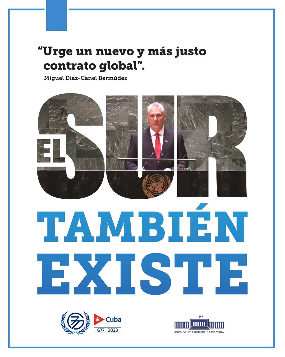 Los países del G77 y China donde vive el 80% de la población mundial, no solo tenemos el reto del desarrollo, sino la responsabilidad de modificar las estructuras que nos convierten en laboratorios de renovadas formas de dominación. Urge un nuevo y más justo contrato global.