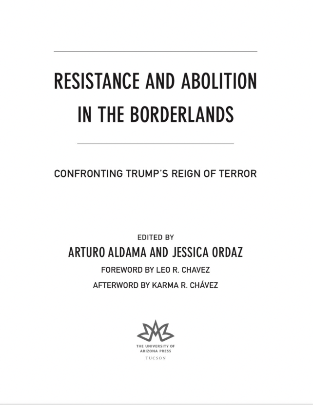 MigrationCollab's tweet photo. 🚨🚨🚨Exciting news!🚨🚨🚨 
Be on the lookout for the upcoming book, “Resistance and Abolition in the Borderlands: Confronting Trump’s Reign of Terror,” edited by MiSC’s very own @OrdazYesika. 🧵👇 https://t.co/M75oNZZrq9