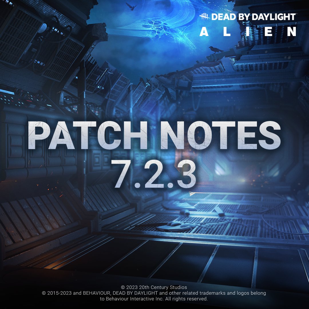 DeadbyDaylight's tweet photo. Update 7.2.3 releases today!

Head over to the Patch Notes for more info 👇
https://t.co/xbILrgYoaE https://t.co/HOym2Oak2t