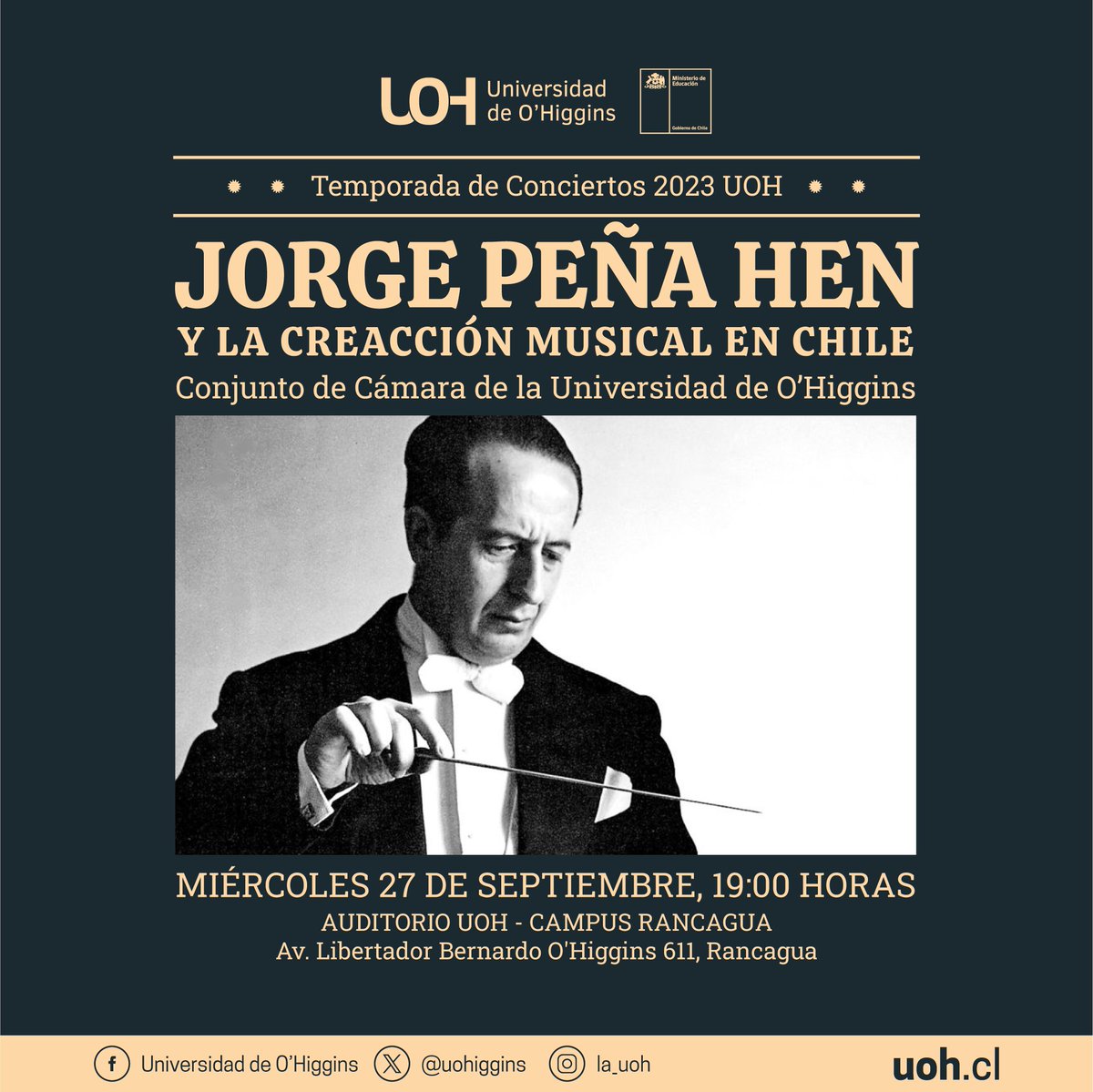 #TemporadadeConciertosUOH🎼🎶Este miércoles 27 de septiembre se viene un nuevo concierto del Conjunto de Cámara de la UOH, ocasión en la que interpretarán melodías del músico chileno, Jorge Peña Hen. Las y los esperamos a las 19.00 horas en el auditorio del Campus Rancagua. 🎻🎷
