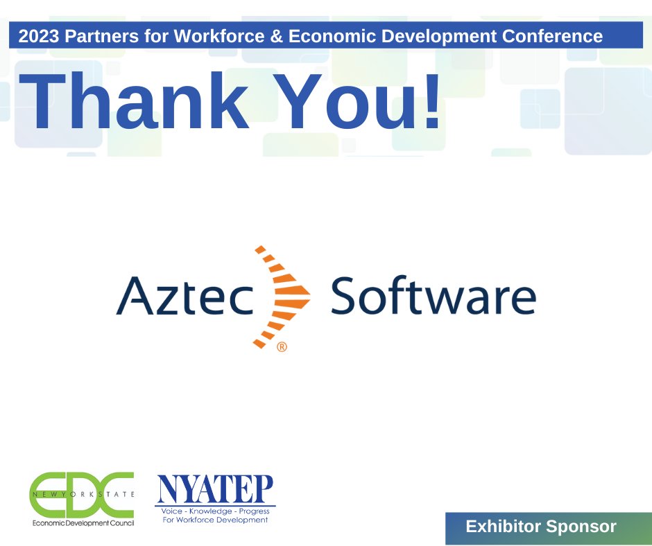 Thank you to @aztecsoftware for sponsoring our upcoming 2023 Partners for Workforce and Economic Development Conference with @NYATEP Oct. 23 - 25.

More info about the agenda and the ways we are supporting workforce and economic development throughout NYS: nyatep.org/2023FallConfer…