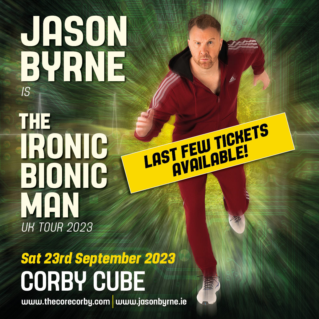 Looking for a night of laughs? @thejasonbyrne, the ironic bionic man himself, is coming back to Corby on Sat 23 Sep. Last few tickets remain - book fast! bit.ly/CC-JB23 #jasonbyrne #comedy #corby #standupcomedy