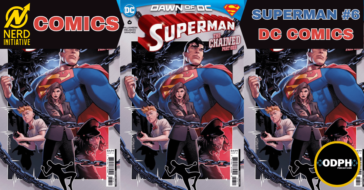 JJs_Comic_Stuff's tweet photo. Next review for #NCBD is @ODPHpodcast via #NIBullpen going over #Superman no.6 by @Williamson_Josh #GlebMelnikov #AlejandroSanchez &amp; #ArianaMaher from @DCOfficial on @Nerd_Initiative website ⬇️ #NIComics 

https://t.co/eHbBoNrgD4 https://t.co/Aodv0kCm9b