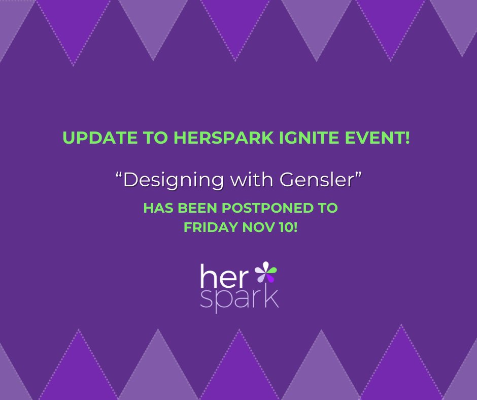 Our HerSpark Ignite event "Designer with Gensler" has been postponed untill Nov 1st! More updates to come soon. #stemgirls #stemeducation