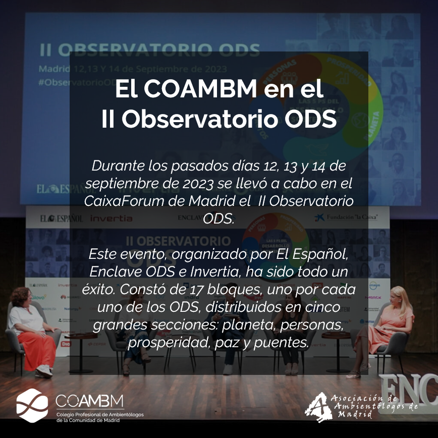Se celebró con éxito el II Observatorio #ODS en #Madrid del 12 al 14 de septiembre de 2023. El evento organizado por <a href="/elespanolcom/">EL ESPAÑOL</a> , <a href="/enclaveods_ee/">Enclave ODS</a>  e <a href="/Invertia/">Invertia</a>  constó de 17 bloques relacionados con los Objetivos de Desarrollo Sostenible (ODS).