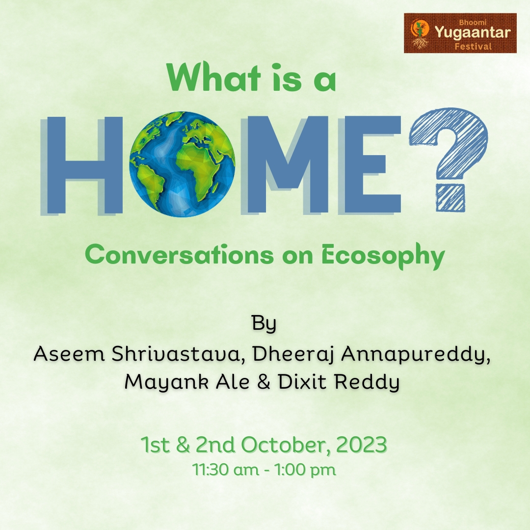 Here's another brilliant workshop on offer at Yugaantar!
Topic: "What is a home? Conversations on Ecosophy"
Discussants: Dheeraj Annapureddy, Mayank Ale, Dixit Reddy, Aseem Shrivastava
Register today at bit.ly/Yugaantar2023