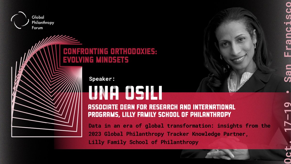 Be part of the 2023 Global Philanthropy Forum from October 17-19 in San Francisco at the Commonwealth Club of California. Una Osili, Associate Dean at Lilly Family School of Philanthropy, is among the distinguished speakers. Register now: philanthropyforum.org/conference/reg…