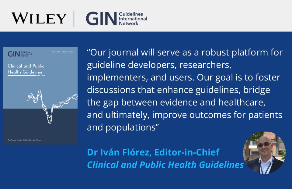 Our Journal - Clinical & Public Health Guidelines; the only peer-reviewed, international journal dedicated to the science & methodology of planning, developing, adapting & implementing guidelines is now open for submissions! bit.ly/44YdGA3 @IvanD_Florez @WileyHealth