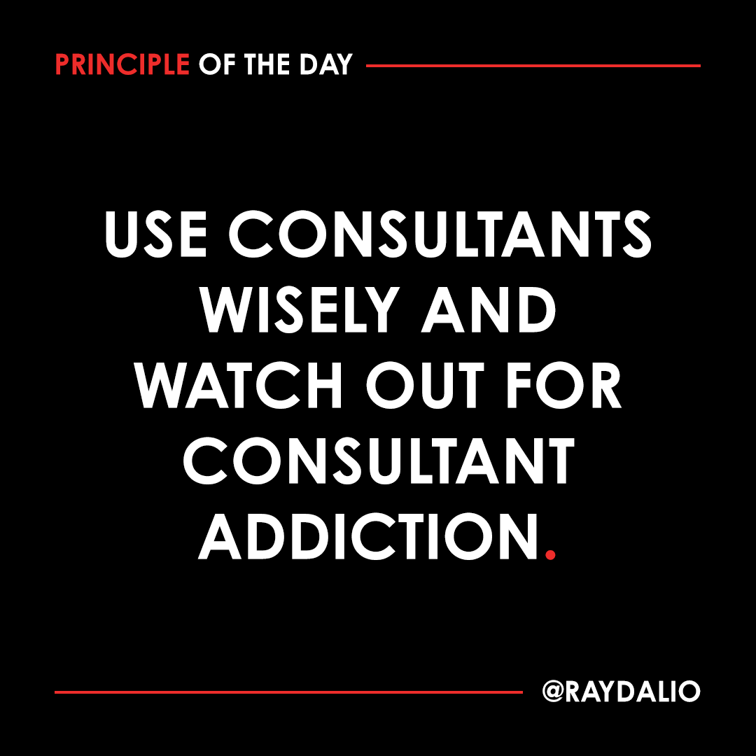 RayDalio's tweet image. Sometimes hiring an external consultant is the best fit for your design. Doing so can get you precisely the amount of specialized expertise you need to tackle a problem. When you can outsource you don't have to worry about managing, and that's a real advantage. If a position is…