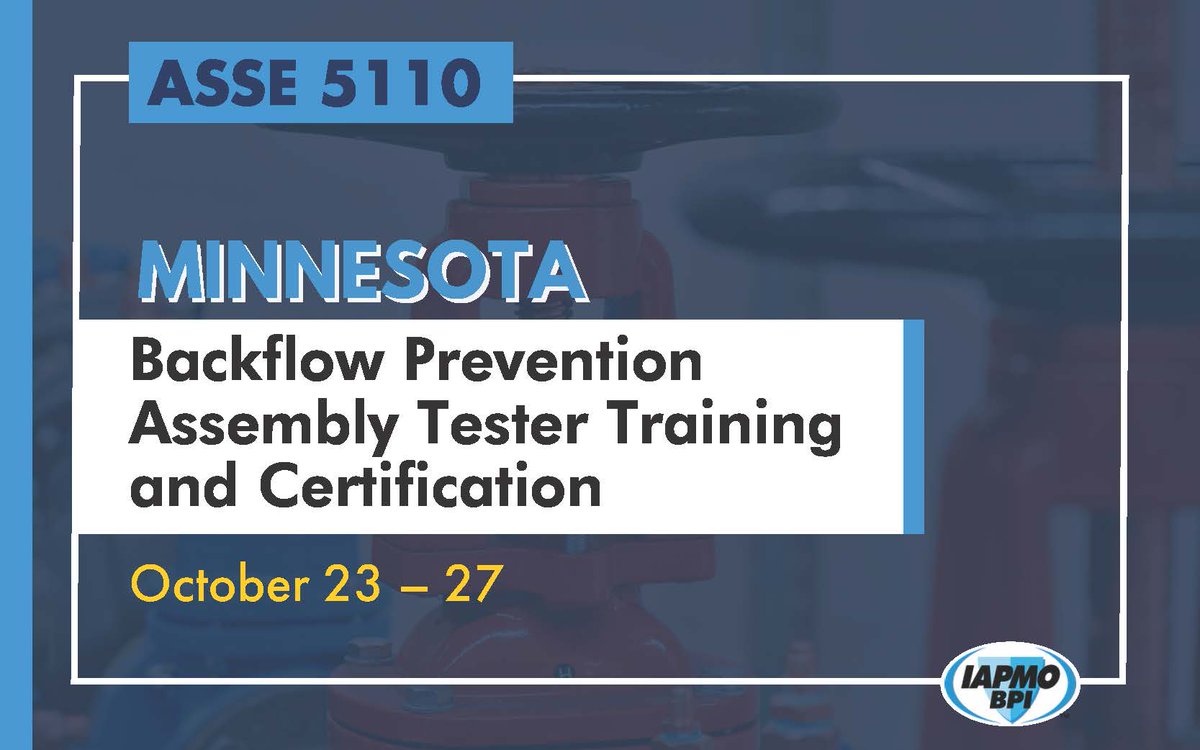 BkflowPrevInst's tweet image. Minnesota: Join us for the ASSE 5110 Backflow Tester 40 Hour Class and Exam in Anoka from October 23 to 27. Master the art of backflow testing and advance your career. Enroll now! #BackflowTesting ow.ly/hrHk30swMBE