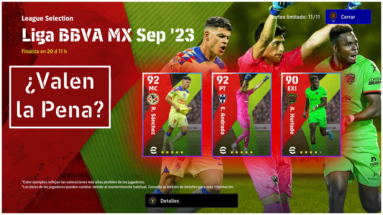 eFootball 2024 Nuevas Cartas League Selection “Liga MX Sep '23 ¿Valen la  Pena? - eFootball News