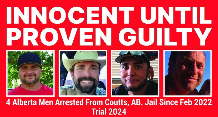 2023-09    Innocent Until Proven Guilty.  The Coutts 4.   UPDATE Chris Carbert,  confirmed bail hearing Oct 25,  10AM.