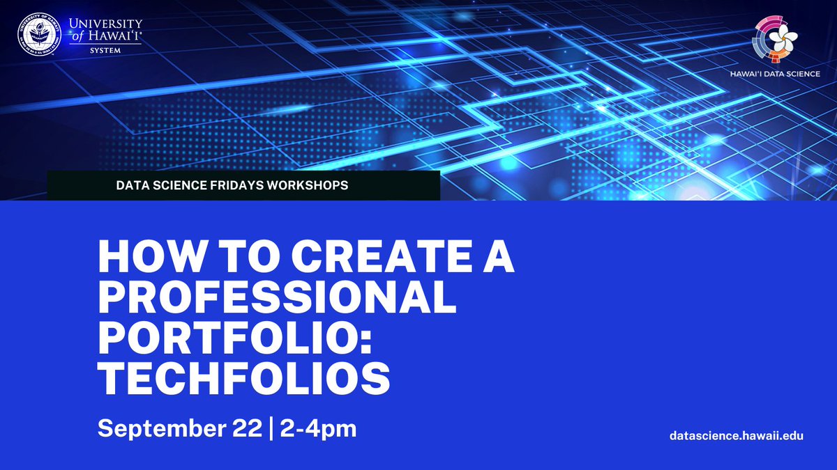 hi_datascience's tweet image. Join us this Friday, September 22 at 2pm for the Techfolios workshop! Participants will learn about best practices for professional portfolios and build a first draft of a professional portfolio.   

Register: go.hawaii.edu/GDy