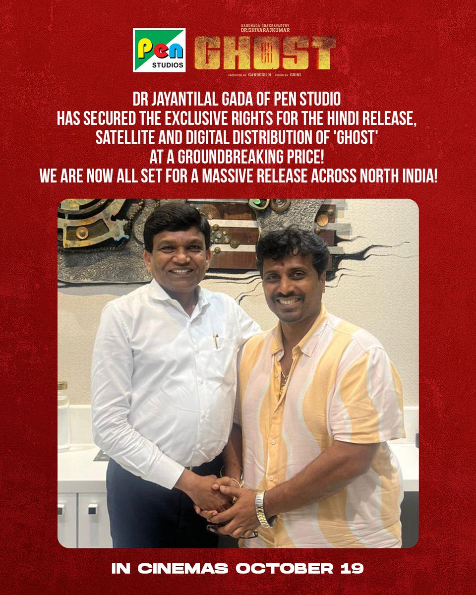 abhishekp__1801's tweet photo. "📢 Dr Jayantilal Gada of Pen Studio has secured the exclusive rights for the Hindi Theatrical, satellite and digital distribution of 'GHOST' produced at a groundbreaking price! This is their first kannada film acquisition
#GHOST #Shivanna #Shivarajkumar #PenStudio https://t.co/LqTGnMu8Df