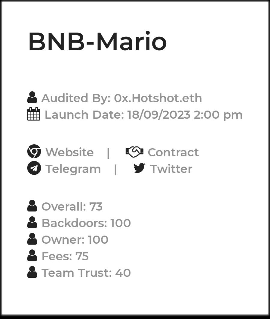 BnbMario2023's tweet photo. ✅ An audit has been completed:

💡 Project: BNB-Mario
🚀 Launch: 18/09/2023 2:00 pm
📊 Rating: 73/100
🔎 Audit : https://t.co/mGx4DD8TNy
🔥 Auditor: 0x.Hotshot.eth

Project Links:
Website | Telegram | Contract

The Stamp Socials:
Website | Telegram | Twitter https://t.co/4Ge0KqOyaM