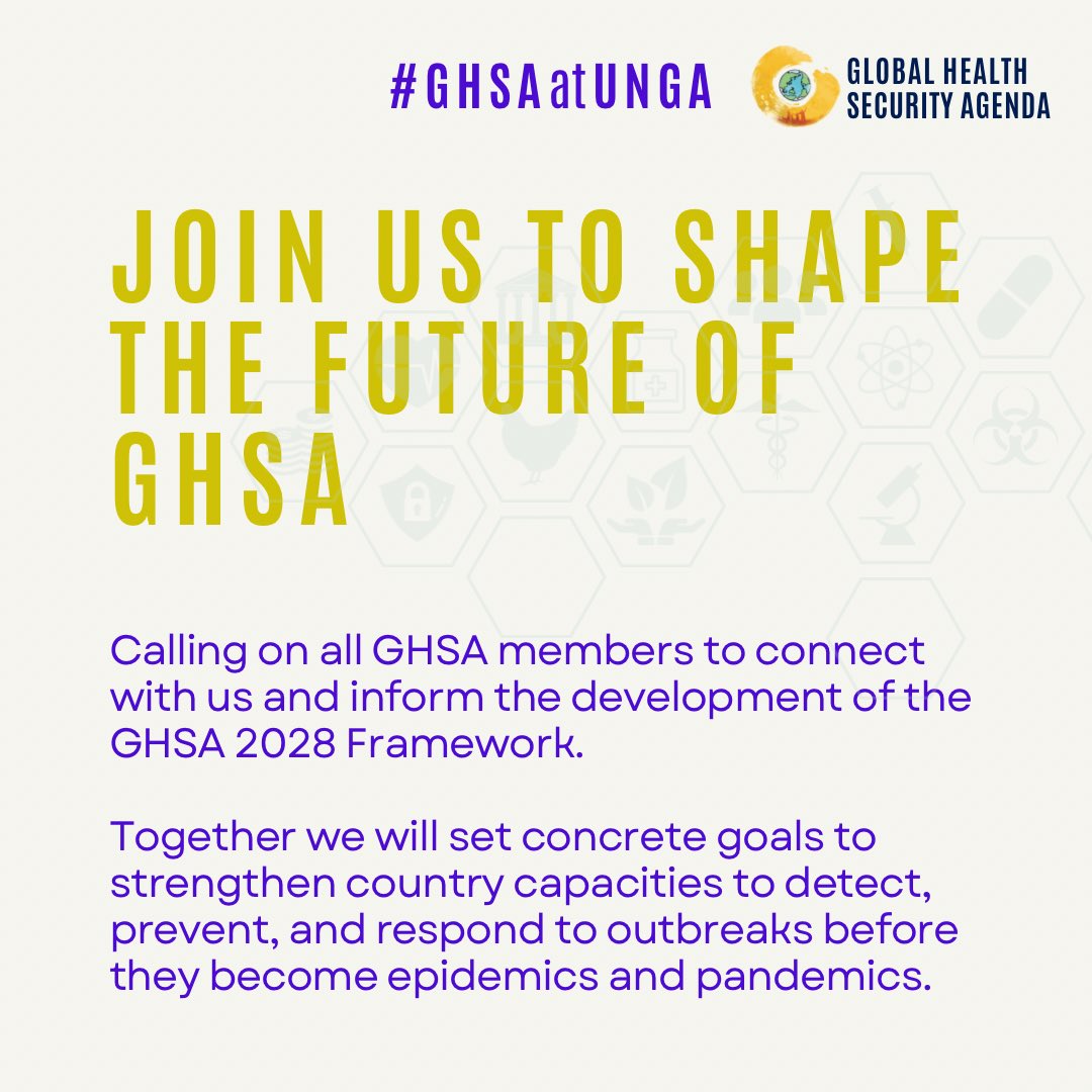 Let’s shape the future of GHSA

Stay tuned for GHSA member consultations on the new Framework for Jan 2024-Dec 2028

#UNGA #HLM2023  #GHSAatUNGA #IHR #Preparedness