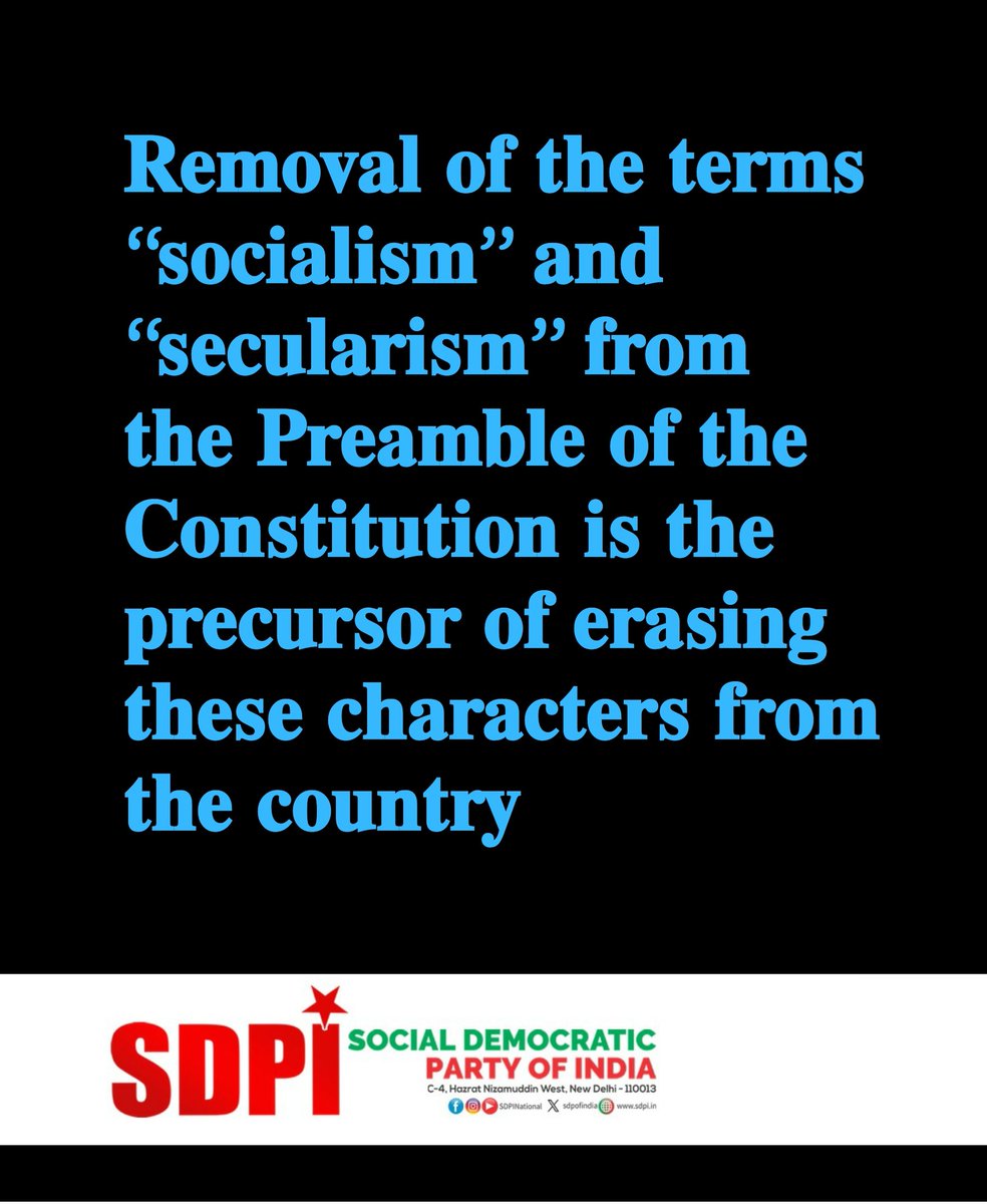 sdpofindia's tweet photo. Removal of the terms “socialism” and “secularism” from the Preamble of the Constitution is the precursor of erasing these characters from the country.

Social Democratic Party of India

#Constitution #IndianConstitution #SDPI https://t.co/7CVHWLxh0X