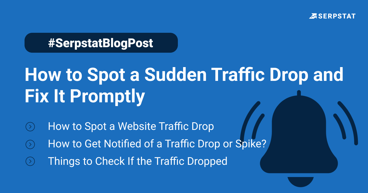 ☝You shouldn't panic if your organic traffic suddenly drops - let us show you how to spot a drop in traffic quickly and what can cause it 👉 bit.ly/3Rsoza8 The Serpstat Events feature allows you to know when such abrupt changes have occurred. #seo #organictraffic