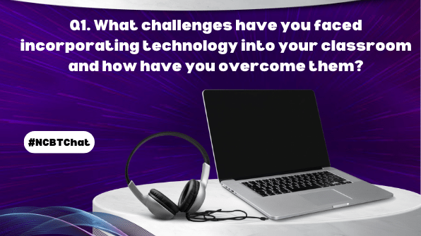 NCREFTeam's tweet photo. Q1. What challenges have you faced incorporating technology into your classroom and how have you overcome them?  #NCBTChat https://t.co/qtOEsY1aYs