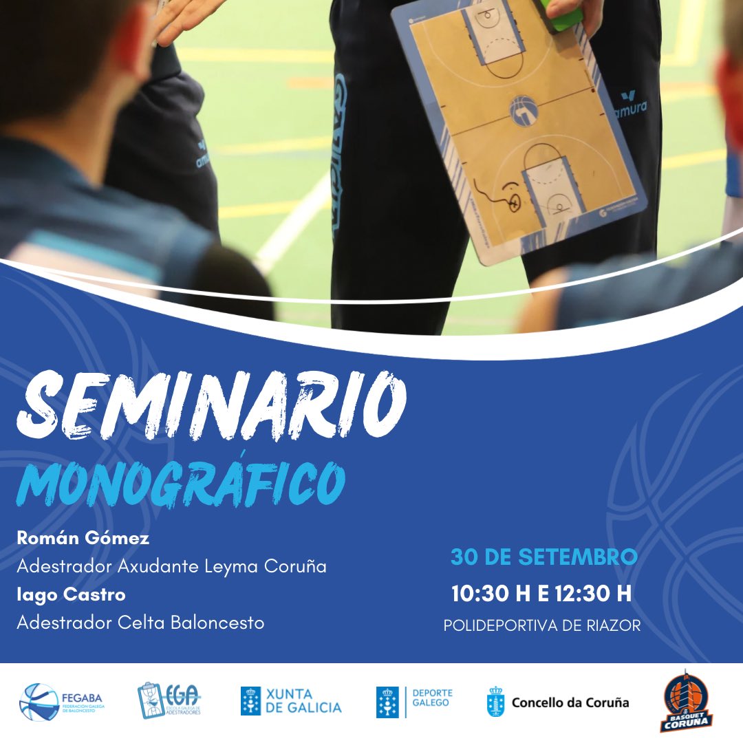 🆕A Escola Galega de Adestradores activa  “Seminario Monográfico” 💬

📅 30/09/23 no <a href="/ConcelloCoruna/">Concello da Coruña</a> 🏟️ Polideportiva de Riazor. 

 🔛 2️⃣ sesións con Román Gómez, adestrador axudante en <a href="/basquetcoruna/">Leyma Basquet Coruña 🍊</a> e Iago Castro, adestrador base en <a href="/Celtabaloncesto/">CELTA BALONCESTO</a> 

📣 A actividade validarase