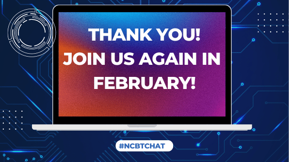 NCREFTeam's tweet photo. Thank you for joining us tonight. Follow the #NCBTChat for former and future chat information! Invite a teacher friend to join us February 15 for our next BT Twitter Chat... same time... same place….same hashtag! https://t.co/AdfatoFC73
