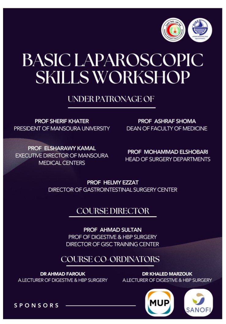 Ahmed_Shehta_eg's tweet image. Basic Laparoscopic Skills Workshop

GastroIntestinal Surgery Center
Mansoura University
September 24th &amp;amp; 25th, 2023

#GISC
#mansoura_university