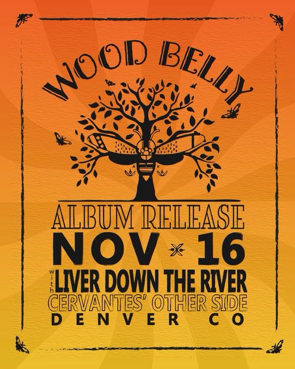 DENVER! We can’t wait to get our new music out there and to celebrate we’re gonna be throwing down with Liver Down the River at <a href="/CervantesDenver/">Cervantes Denver</a> November 16th!  

🎟️➡️ bit.ly/WoodBellyCervs.