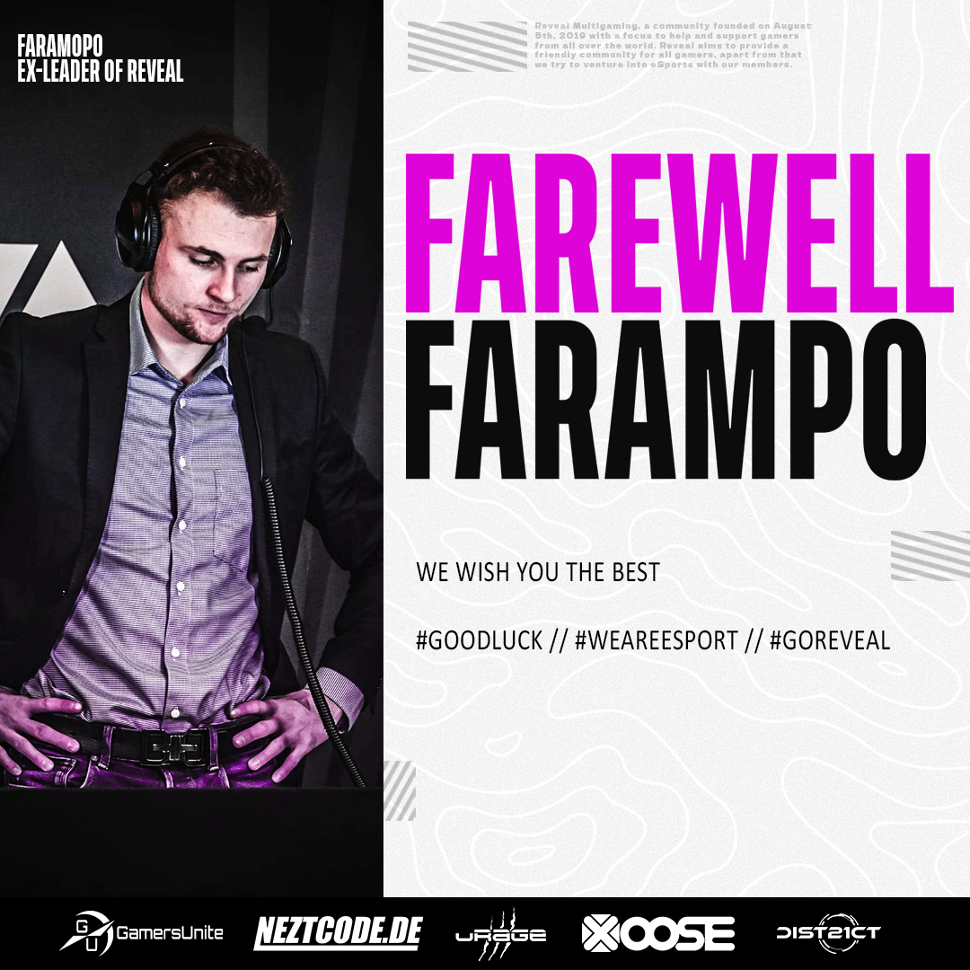 🔥#farewell🔥

Heute müssen wir leider bekannt geben, dass uns <a href="/FARAMPO/">FARAMPO</a> zukünftig nicht mehr in der Leitung erhalten bleiben wird.

Wir wünschen ihm viel Glück und Erfolg in seiner weiteren Laufbahn.

#GoReveal