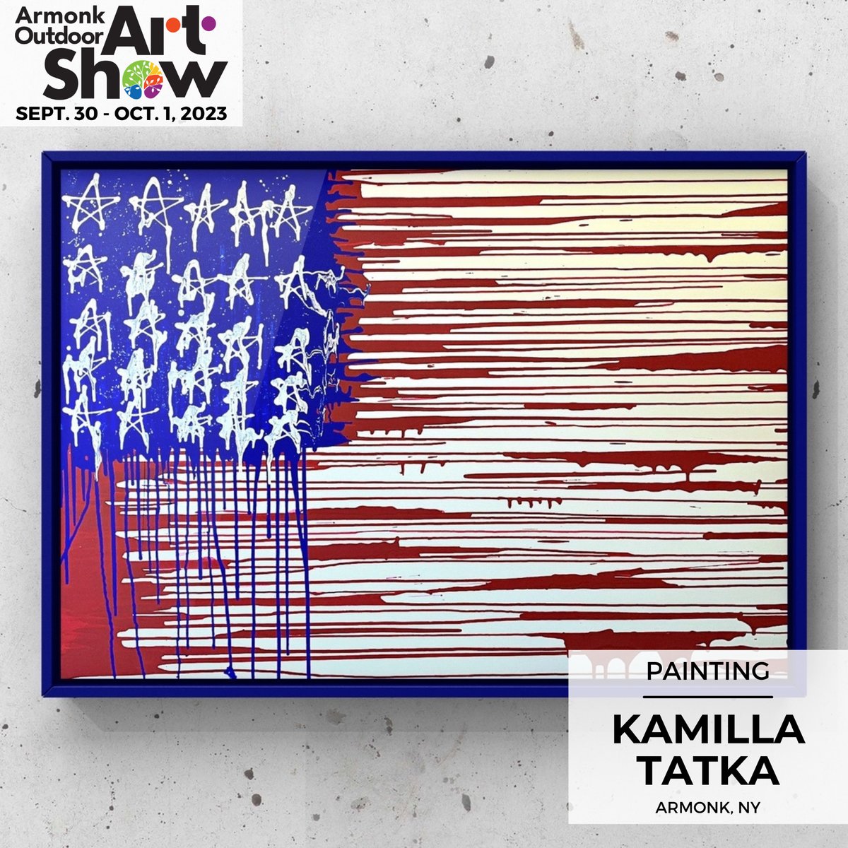 We welcome Kamilla Tatka to our 2023 Armonk Outdoor Art Show!

Save the Date: Sept. 30 + Oct. 1 

#armonkoutdoorartshow