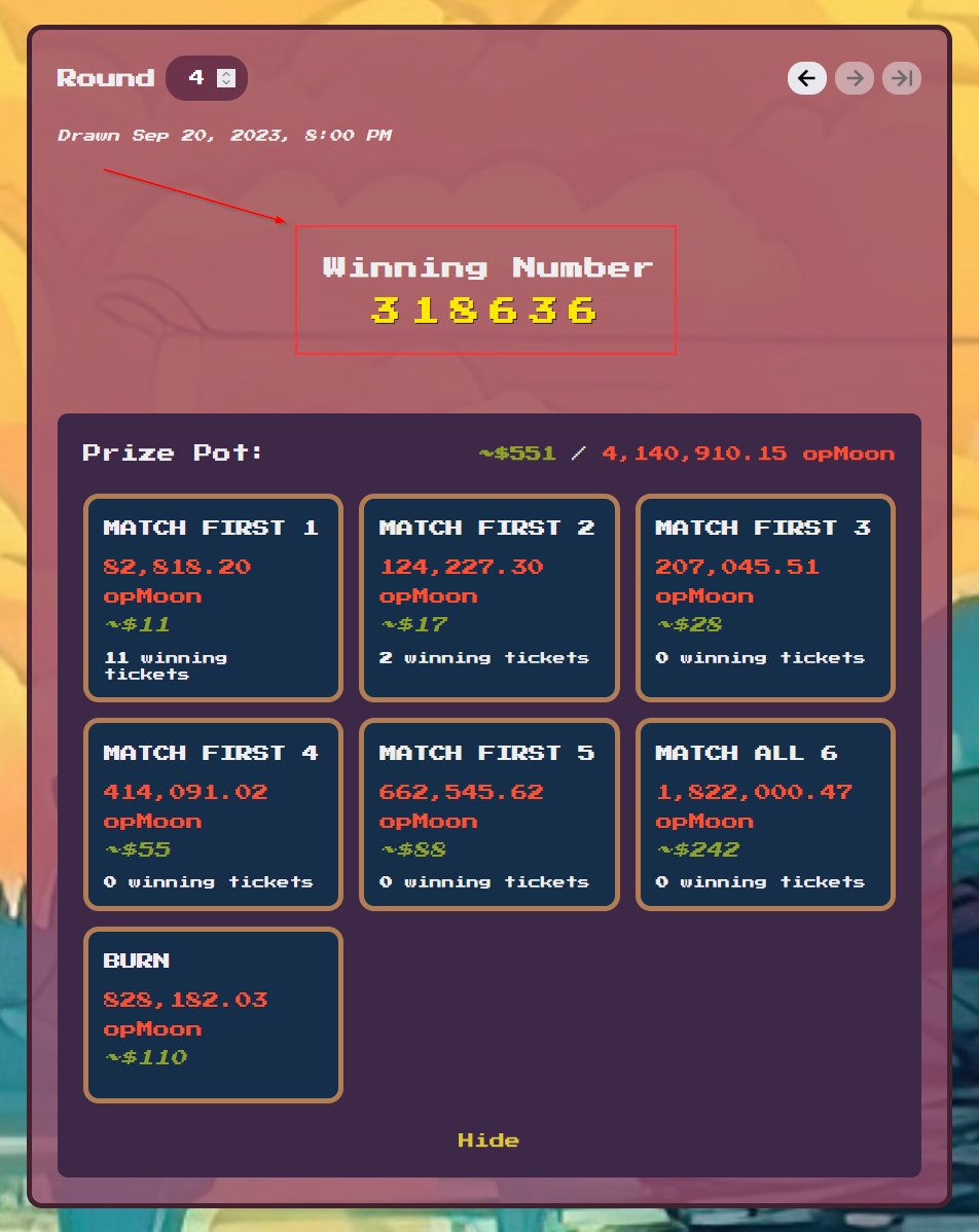 The first draw of the #opMoon decentralized lottery just happened &amp; we have a few winners! 🎰

Congratulations to everyone who played &amp; we hope to see you again! The next lottery round is already Live &amp; Running! You can win up to $800! 🚀

Play here ⤵️
lottery.opmoon.app